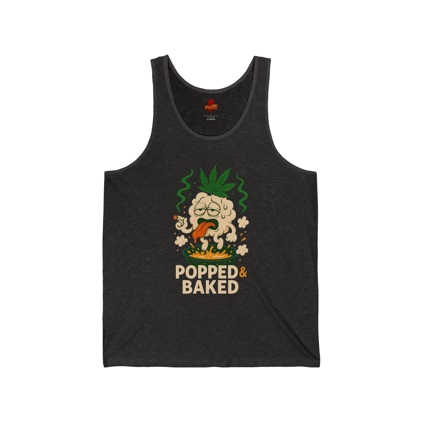 Funny Popped & Baked Weed Tank Top (Tax Included)